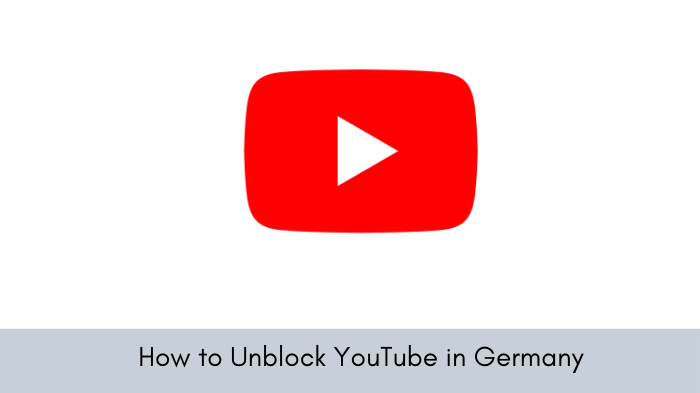 unblock-youtube-in-germany