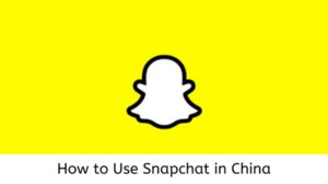 解锁 snapchat 中国 的5个最好的VPN-VPNRanks