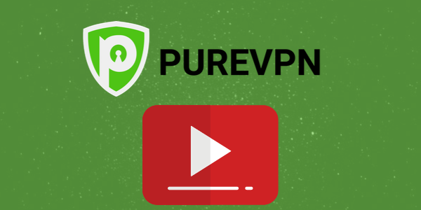 purevpn-Best-VPN-for-youtube