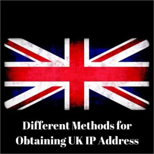 How to Get a UK IP Address in Canada