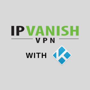 Wie kann ich IPVanish auf Kodi einrichten? Einfache 2 Min. Methode!