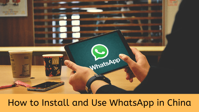 how-to-unblock-whatsapp-in-china