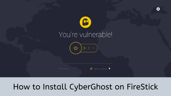 install-CyberGhost-on-FireStick-in-India