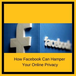 Todo sobre Facebook: cómo Facebook puede obstaculizar tu privacidad en línea