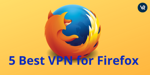 Beste VPN-voor-Firefox