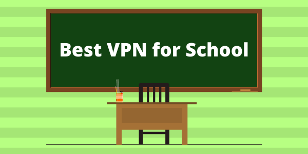 Beste VPN-voor-school-2020