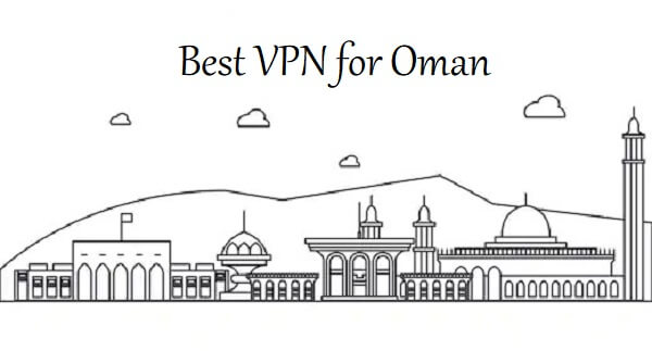 阿曼最佳VPN