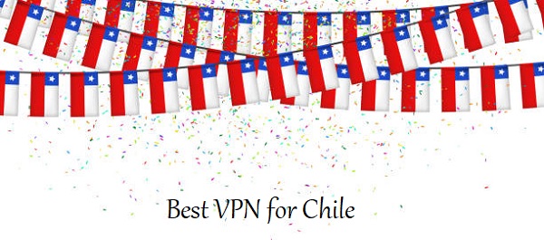 Mejor VPN para Chile