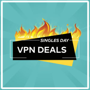 Singles Day VPN Service Deals van 2021 en geniet tot 86% KORTING