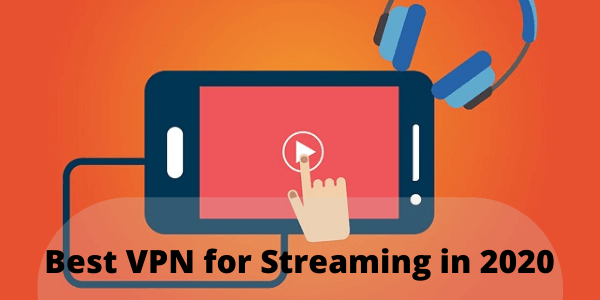 Beste VPN's voor streaming