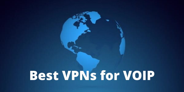 Mejor VPN VoiP