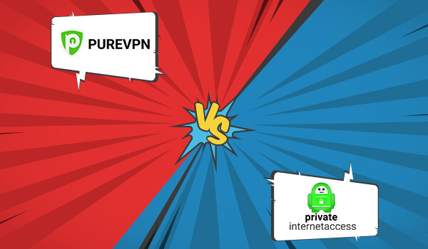 PureVPN versus PIA