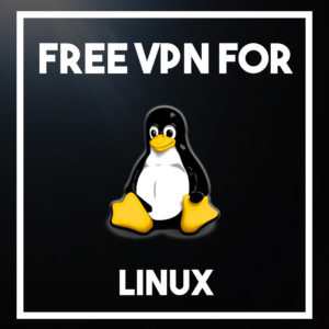 VPN gratuita para Linux en 2020
