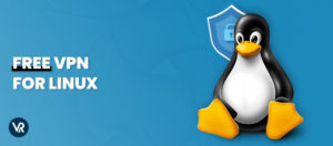 8款最佳Linux免费VPN（2022年更新）