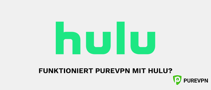PureVPN-Hulu ile çalışır