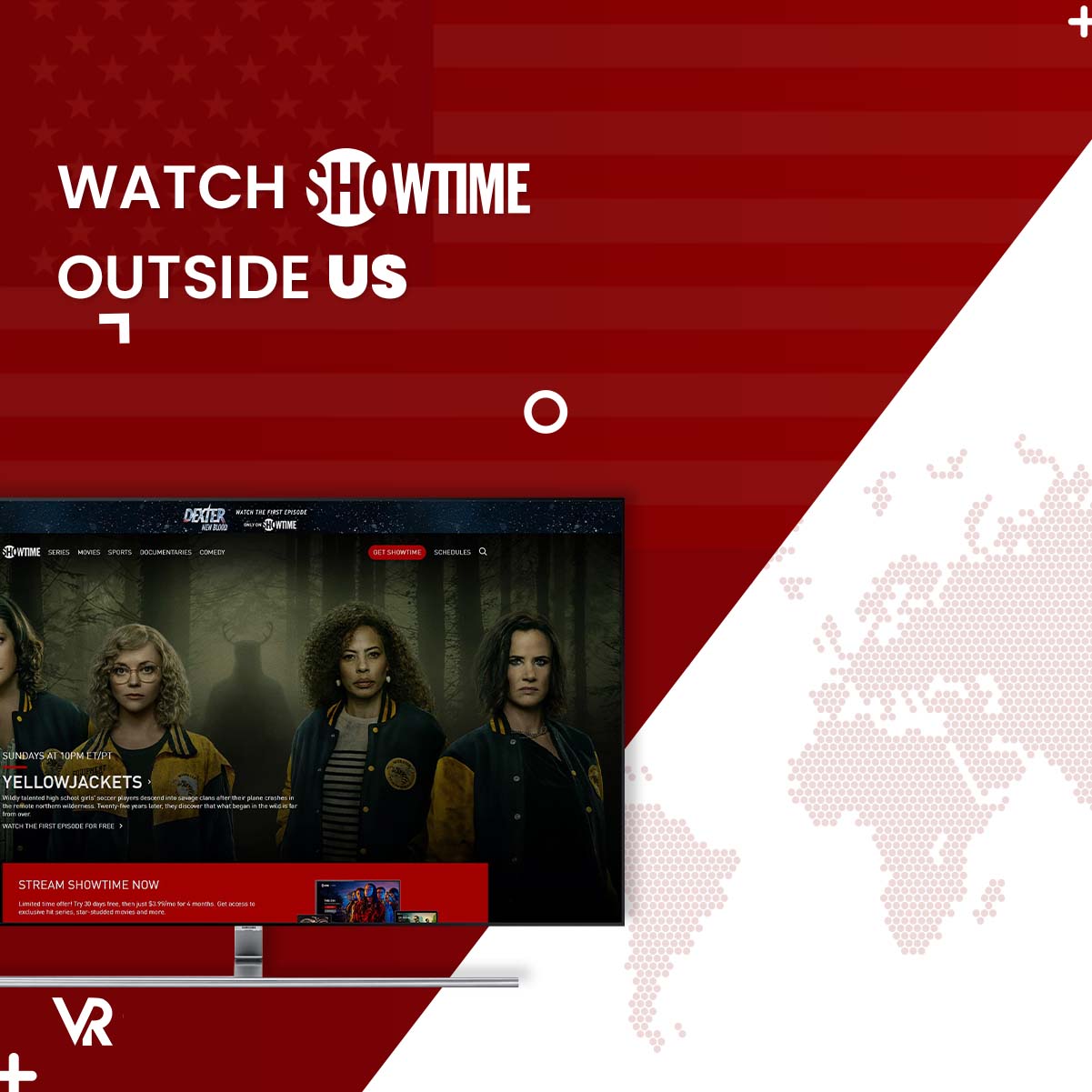 How to Watch Showtime outside USA Updated September 2023