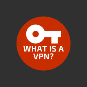 什么是 VPN？| 了解为什么你应该使用VPN