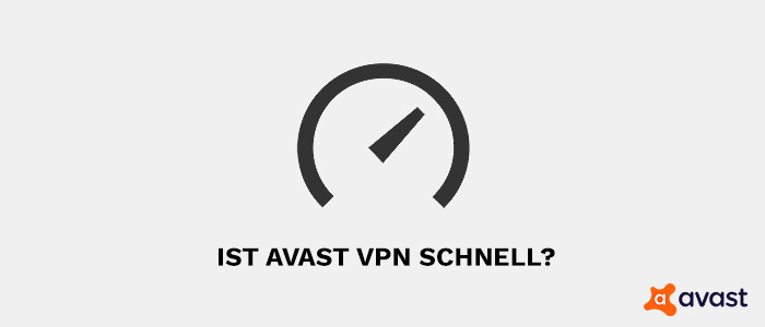 Avast-VPN-Geschwindigkeit
