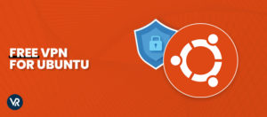 El Mejor VPN Gratuito para Ubuntu en Espana (Probado y actualizado en 2024)