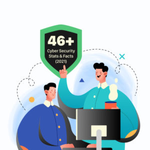46+ Must-Know Cyber Security Stats and Facts (2022)