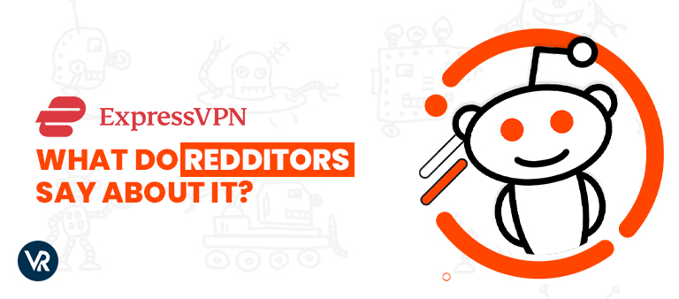 ExpressVPN–What-do-Redditors-say-about-it
