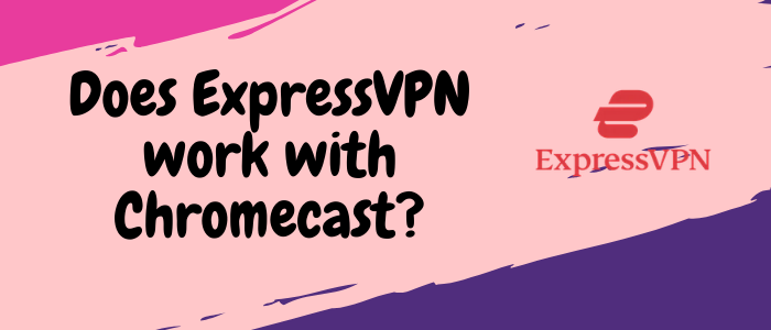 expressvpn-chromecast