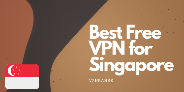 新加坡最佳免费VPN （1）