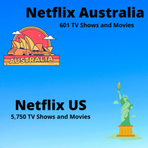Netflix Australia vs. Netflix US – What’s the difference?