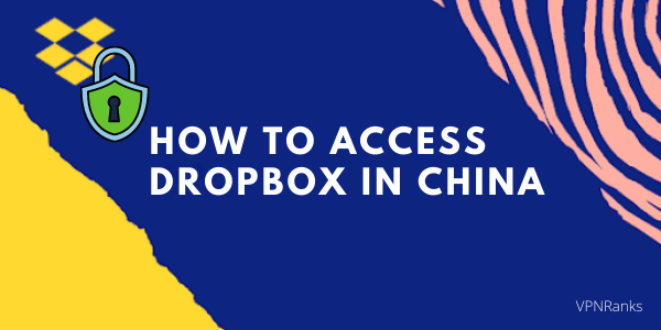 如何访问中国的Dropbox