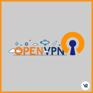 2022年最佳OpenVPN服务