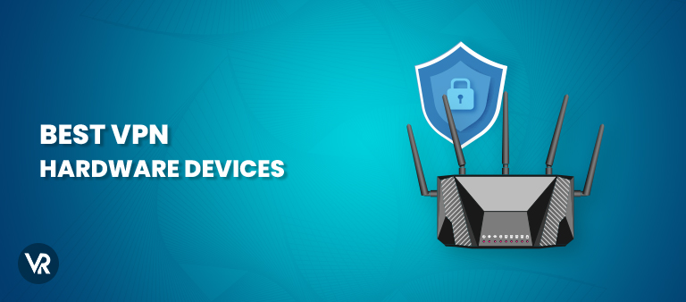 Best-VPN-for-Hardware-Devices-TopImage
