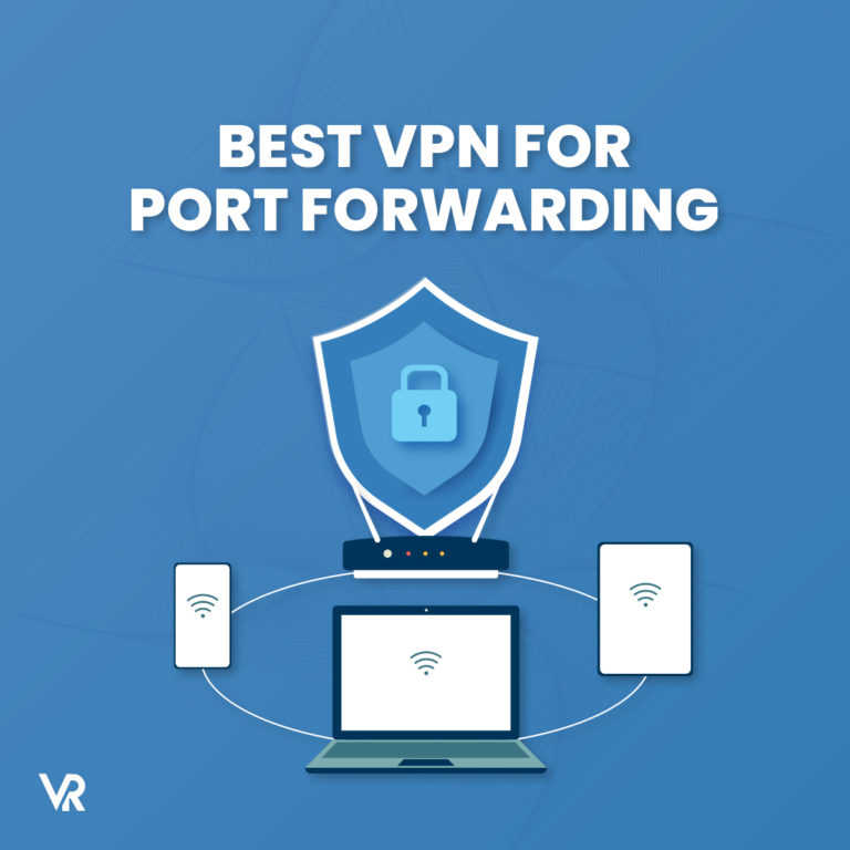 Best-VPN-for-Port-Forwarding-FeaturedImage