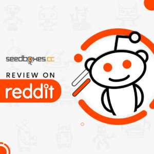 Seedboxes.cc Reddit [Updated Redditors comments]