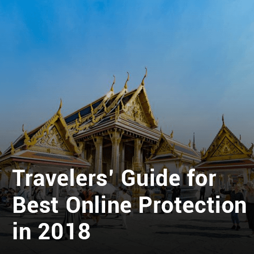 2021年最佳在线保护旅行者指南