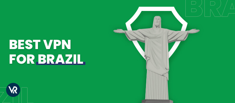 Best-VPN-for-Brazil