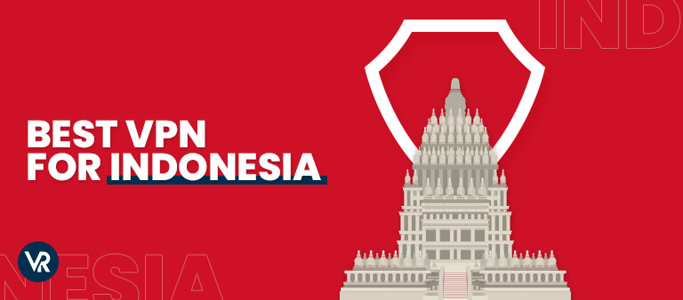 Best-vpn-For-Indonesia