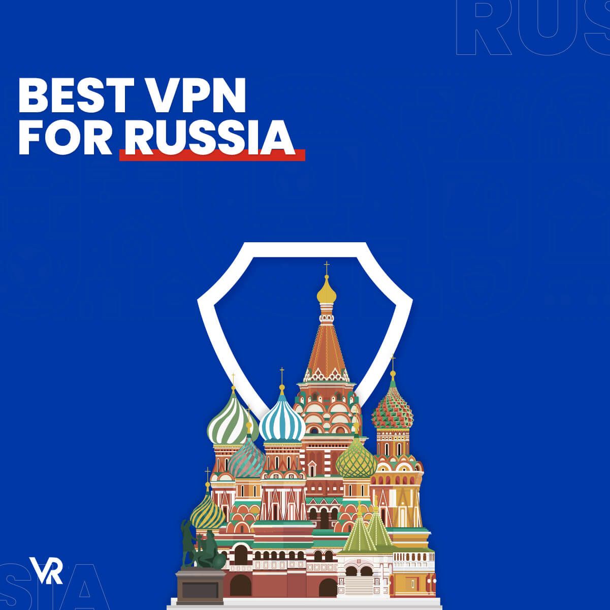 Best-vpn-For-Russia-Featured(1)