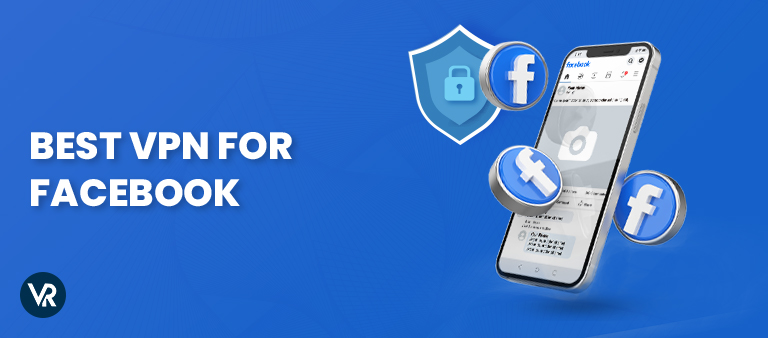 Best-VPN-for-Facebook-TopImage-in-India