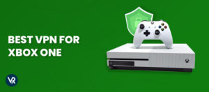 2022年XboxOne的6个最佳VPN [设置VPN在Xbox]