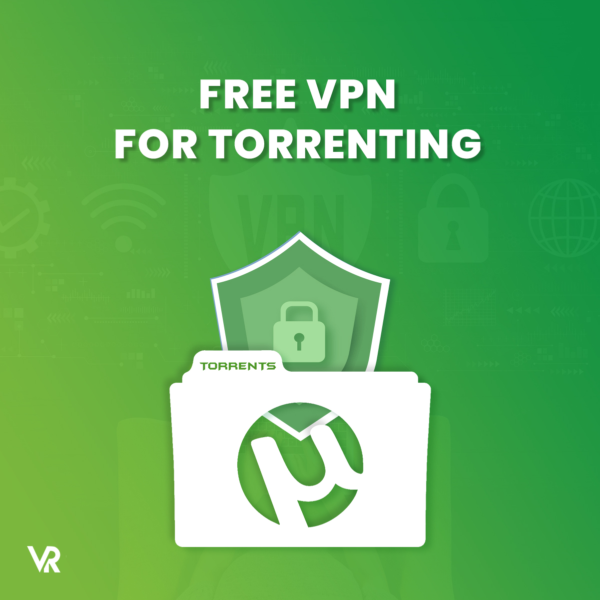 Free vpn for torrenting FeaturedImage