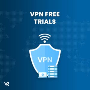 The Best VPN Free Trial in Australia 2022 – Safe and Secure