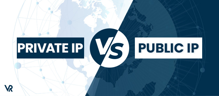 Public vs. Private IP Address in USA: What's the Difference? - Updated May  2023