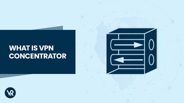 What-is-VPN-Concentrator.jpg-in-Spain