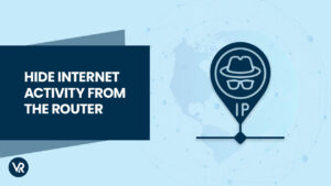 Does a VPN hide your Internet activity from the router in Spain?