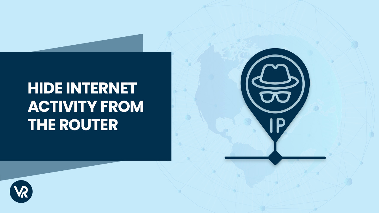 Does a VPN hide your activity from your router?