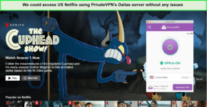  PrivateVPN zugreifen auf US-Netflix für Streaming. ’outside’ - Deutschland 