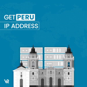 How to Get a Peru IP Address in Australia with a VPN