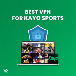Best VPN for Kayo Sports in Italy [Updated – September 2023]