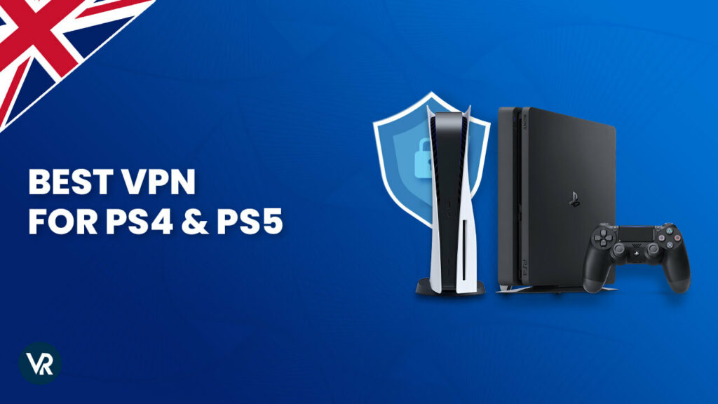 Best-VPN-for-PS4-PS5-UK