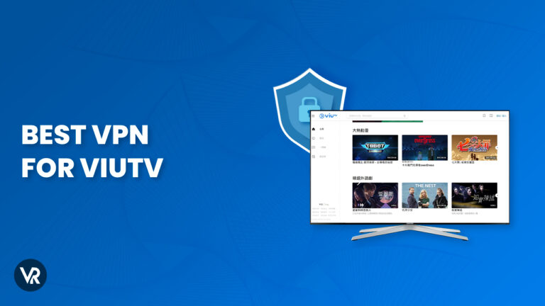 Best-VPN-for-ViuTV-in-USA